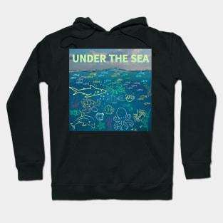 under the sea,blue sea,sea creatures,Turtle, puffer fish, starfish, shrimp, shark, tropical fish, sea horse, seaweed, sardines, squid, crabs, clams Hoodie